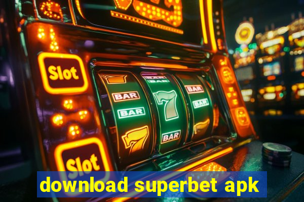 download superbet apk